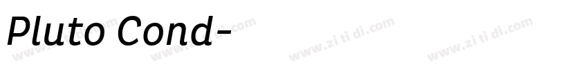 Pluto Cond字体转换 Pluto Cond字体转换
